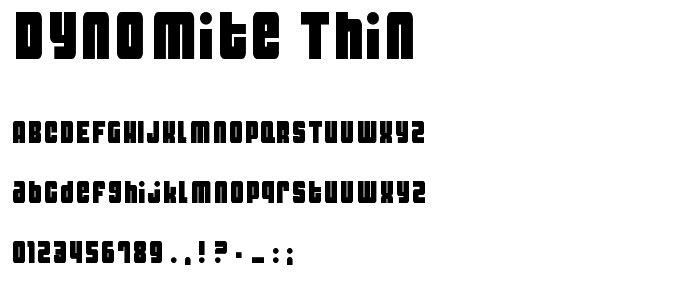 Dynomite Thin font